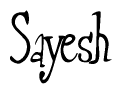 Sayesh