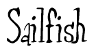 The image is of the word Sailfish stylized in a cursive script.