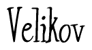 The image is of the word Velikov stylized in a cursive script.