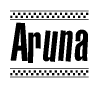 The image is a black and white clipart of the text Aruna in a bold, italicized font. The text is bordered by a dotted line on the top and bottom, and there are checkered flags positioned at both ends of the text, usually associated with racing or finishing lines.