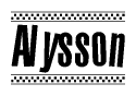 The image is a black and white clipart of the text Alysson in a bold, italicized font. The text is bordered by a dotted line on the top and bottom, and there are checkered flags positioned at both ends of the text, usually associated with racing or finishing lines.