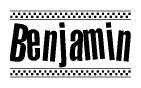 The image is a black and white clipart of the text Benjamin in a bold, italicized font. The text is bordered by a dotted line on the top and bottom, and there are checkered flags positioned at both ends of the text, usually associated with racing or finishing lines.