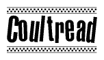 The image is a black and white clipart of the text Coultread in a bold, italicized font. The text is bordered by a dotted line on the top and bottom, and there are checkered flags positioned at both ends of the text, usually associated with racing or finishing lines.