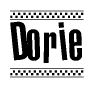 The clipart image displays the text Dorie in a bold, stylized font. It is enclosed in a rectangular border with a checkerboard pattern running below and above the text, similar to a finish line in racing. 