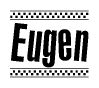 The clipart image displays the text Eugen in a bold, stylized font. It is enclosed in a rectangular border with a checkerboard pattern running below and above the text, similar to a finish line in racing. 