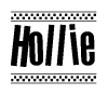 The image is a black and white clipart of the text Hollie in a bold, italicized font. The text is bordered by a dotted line on the top and bottom, and there are checkered flags positioned at both ends of the text, usually associated with racing or finishing lines.