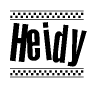 The image is a black and white clipart of the text Heidy in a bold, italicized font. The text is bordered by a dotted line on the top and bottom, and there are checkered flags positioned at both ends of the text, usually associated with racing or finishing lines.