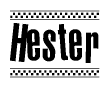 The image is a black and white clipart of the text Hester in a bold, italicized font. The text is bordered by a dotted line on the top and bottom, and there are checkered flags positioned at both ends of the text, usually associated with racing or finishing lines.