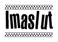The image is a black and white clipart of the text Imaslut in a bold, italicized font. The text is bordered by a dotted line on the top and bottom, and there are checkered flags positioned at both ends of the text, usually associated with racing or finishing lines.