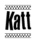 The image is a black and white clipart of the text Katt in a bold, italicized font. The text is bordered by a dotted line on the top and bottom, and there are checkered flags positioned at both ends of the text, usually associated with racing or finishing lines.