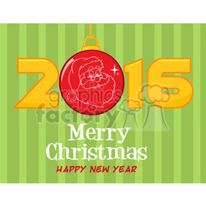 The clipart image features a red Christmas bauble hanging on the left with a depiction of Santa Claus's face on it. The bauble is part of the year 2016, with the numbers depicted in a large, bold, yellow font. The background is green with vertical stripes. Below the year, the phrase Merry Christmas Happy New Year is written in green and white stylized text, suggesting holiday greetings for the Christmas and New Year's celebrations.