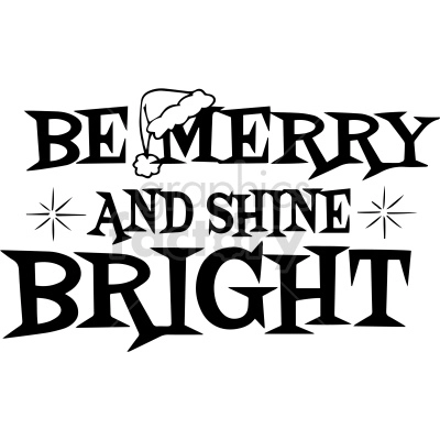 be merry and shine bright vector clipart