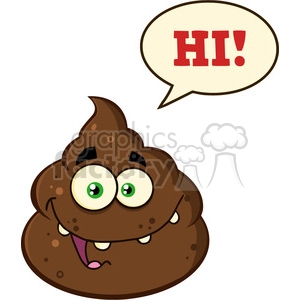 royalty free rf clipart illustration happy poop cartoon mascot character with speech bubble and text hi vector illustration isolated on white backgrond