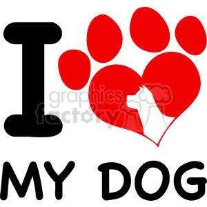 Royalty Free RF Clipart Illustration I Love My Dog Text With Red Heart Paw Print And Dog Head Silhouette