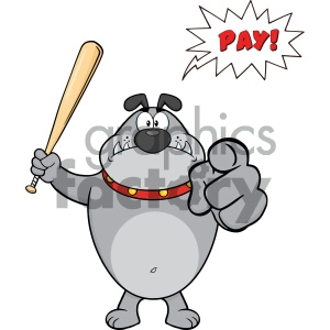 Angry Gray Bulldog Cartoon Mascot Character Holding A Bat And Pointing With Speech Bubble And Text Pay