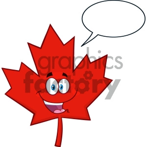 Royalty Free RF Clipart Illustration Happy Canadian Red Maple Leaf Cartoon Mascot Character Vector Illustration Isolated On White Background With Speech Bubble