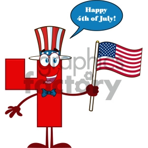 Patriotic Red Number Four Cartoon Mascot Character Wearing A USA Hat And Waving An American Flag With Speech Bubble And Happy 4 Of July