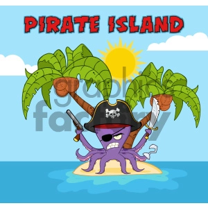 Royalty Free RF Clipart Illustration Angry Pirate Octopus Cartoon Mascot Character With A Sword Gun And Hook On A Tropical Island Vector Illustration With Background And Text Pirate Island