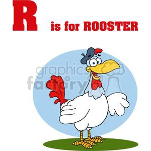 R as in Rooster Smiling with a Hat on