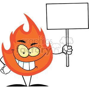 The clipart image shows a cartoon character designed to look like a flame, personified with facial features such as big eyes and a broad smile showing teeth. The flame character is standing upright and holding a blank signboard on a stick with one hand, which can be used to add custom text or messages. The character's colors range from yellow at the core to orange and red, mimicking the appearance of a real flame. The overall demeanor of the character is friendly and quirky, indicating a humorous take on the concept of heat or fire.