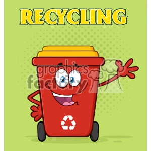 Happy Red Recycle Bin Cartoon Mascot Character Waving For Greeting Vector With Green Halftone Background And Text Recycling